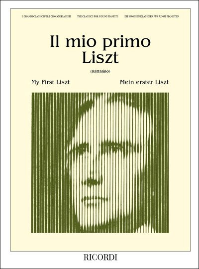 F. Liszt y otros.: Il Mio Primo Liszt