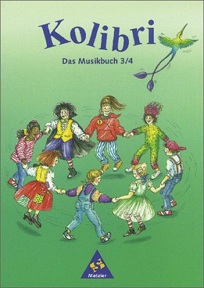 Kuentzel B. + Lugert W. D.: Kolibri - Das Musikbuch 3/4