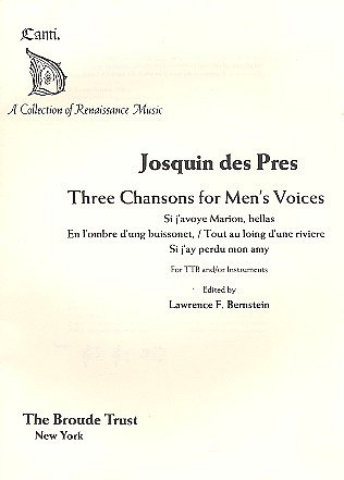 Josquin: 3 Chansons for Men's Voices, Mch3