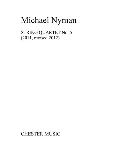 M. Nyman: String Quartet No.5, 2VlVaVc (Pa+St)