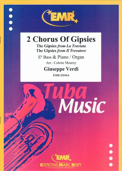 DL: G. Verdi: 2 Chorus Of Gipsies, TbEsKlv/Org
