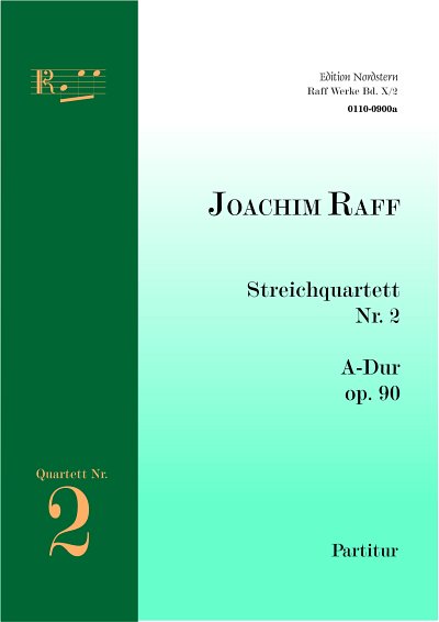 J. Raff: Streichquartett Nr. 2 A-Dur op. 90, 2VlVaVc (Part.)