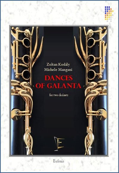 KODALY Z. - MANGANI : DANCES OF GALANTA FOR TWO CLARINETS