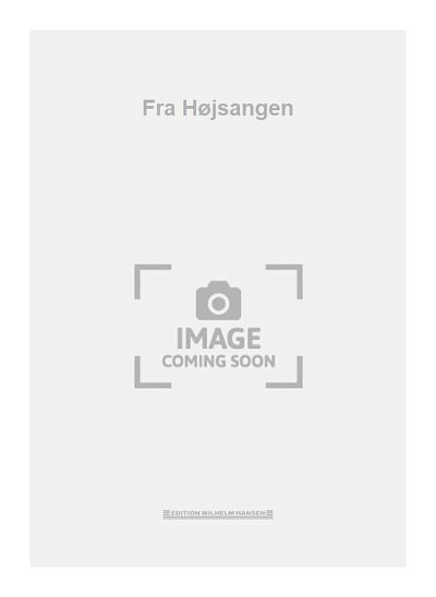 R. Langgaard: Fra Højsangen, Sinfo (Part.)