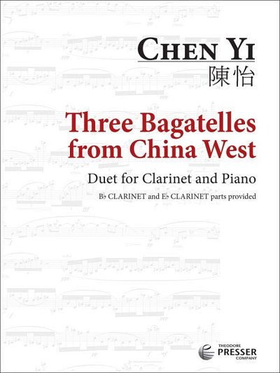 C. Yi: Three Bagatelles From China West, KlarKlv (Pa+St)