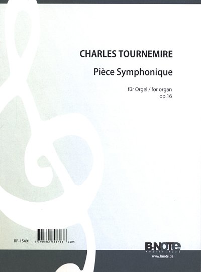 C. Tournemire: Pièce Symphonique op.16, Org