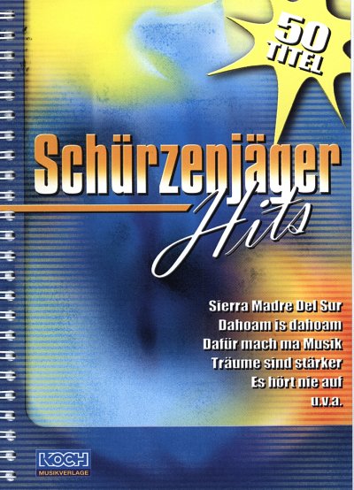 Zill. Schuerzenj.: Schuerzenjaeger-Hits, GesGit (LB)