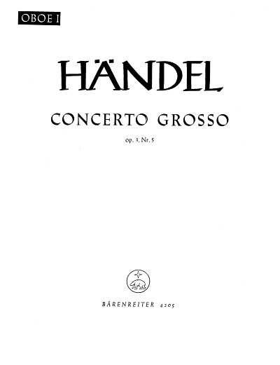 G.F. Haendel: Concerto grosso d-Moll op. 3/5 , 2ObStrBc (Ob1