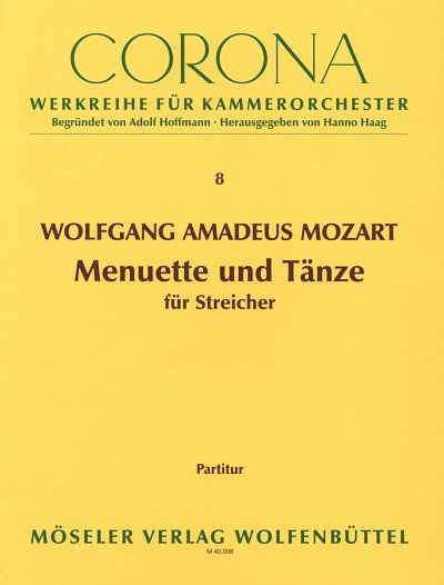 W.A. Mozart: Menuette und Taenze (Part.)