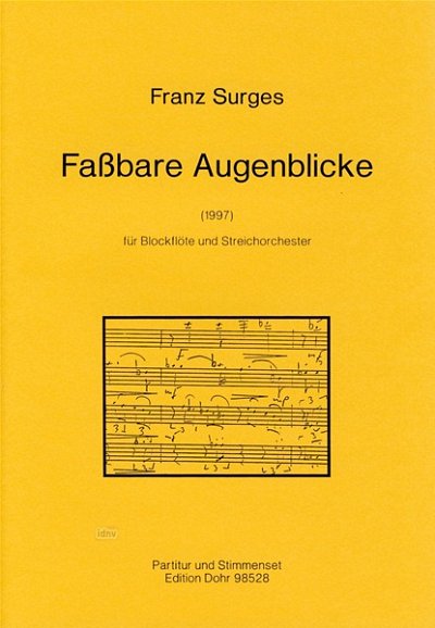 F. Surges: Fassbare Augenblicke (Pa+St)