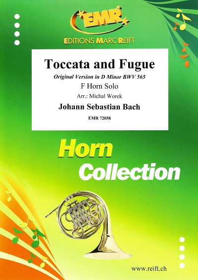 J.S. Bach: Toccata and Fugue, Hrn