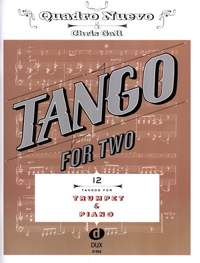 Quadro Nuevo: Tango For Two, TrpKlav (KlavpaSt)