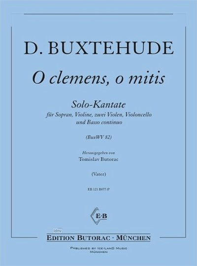 D. Buxtehude: O Clemens O Mitis