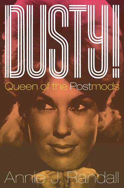 Dusty! Queen Of The Postmods (Bu)