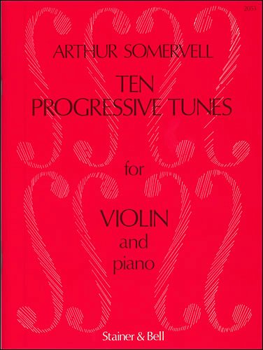 A. Somervell: 10 Progressive Tunes from ‘The School of Melody’