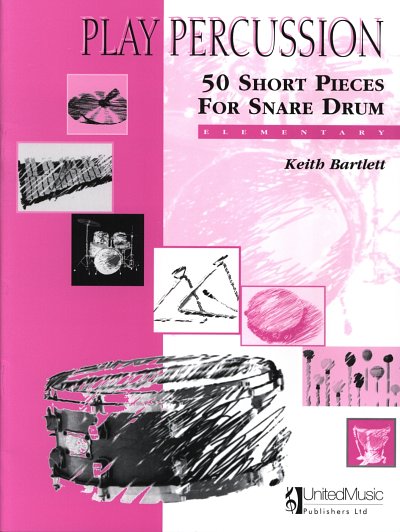 Bartlett Keith: 50 Short Pieces For Snare Drum Play Percussi