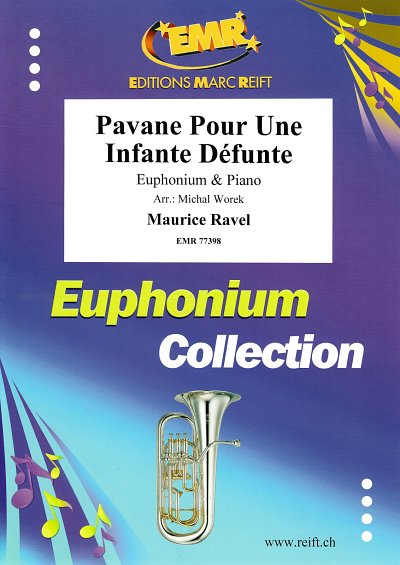 M. Ravel: Pavane Pour Une Infante Défunte, EuphKlav