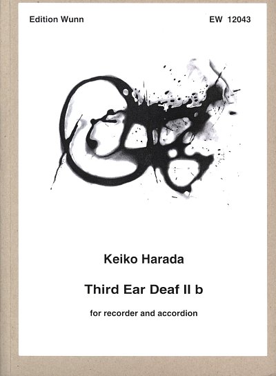 AQ: K. Harada: Third Ear Deaf II b', FlAkk (2Sppa) (B-Ware)
