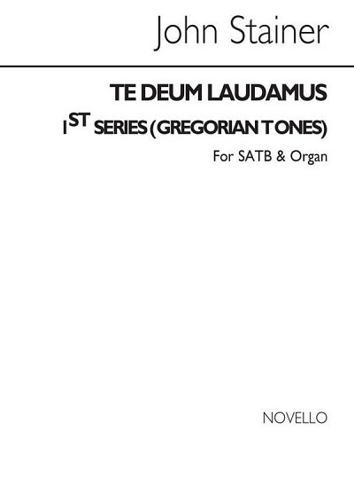 J. Stainer: Te Deum Laudamus 1st Series (Greg, GchOrg (Chpa)