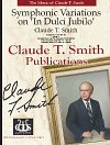 C.T. Smith: Symphonic Variations On In Dulci , Blaso (Pa+St)