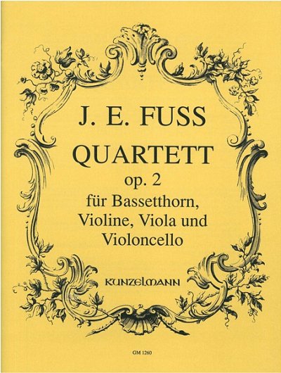 Fusz, János Evangelist: Quartett op. 2/1