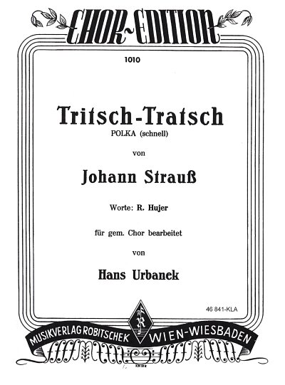 J. Strauß (Sohn): Tritsch - Tratsch - Polk, GchKlav (Klavpa)