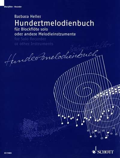 B. Heller: Hundertmelodienbuch 