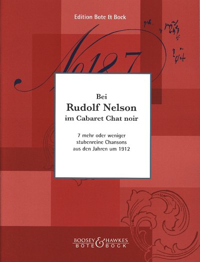 Nelson Rudolf: Bei Rudolf Nelson im Cabaret "Chat noir"