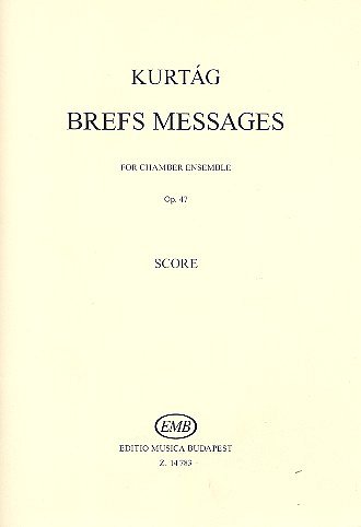 Brefs Messages op. 47, Kamens (Part.)