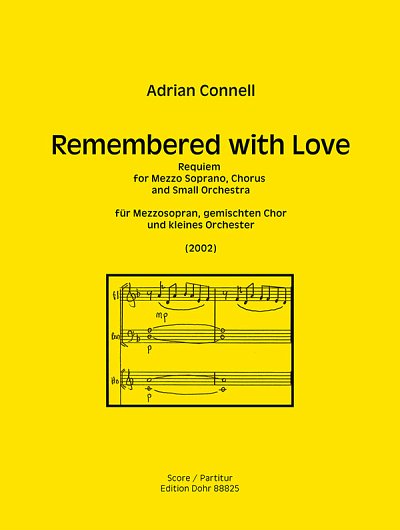 A. Connell: Remembered with Love (Requiem, GesGchOrc (Part.)
