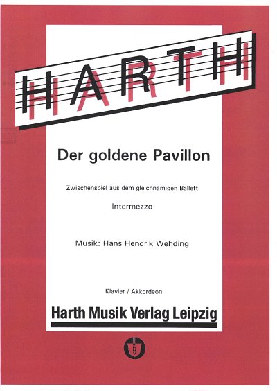 H.H. Wehding: Der goldene Pavillon, Klav (KA)