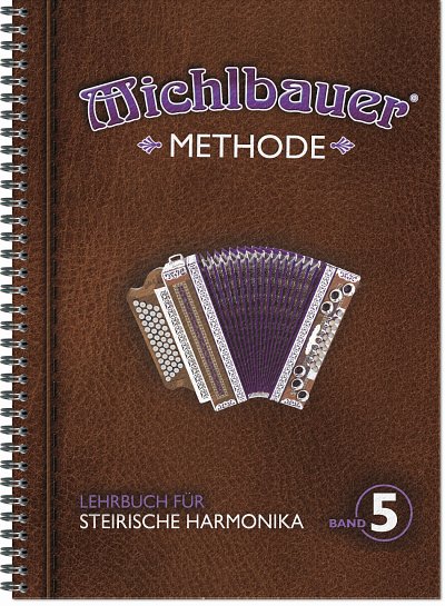 F. Michlbauer: Michlbauer Methode 5, SteirH
