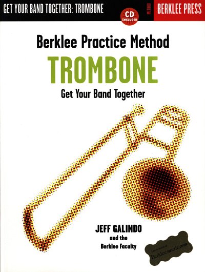 AQ: J. Galindo: Berklee Practice Method Trombone, P (B-Ware)