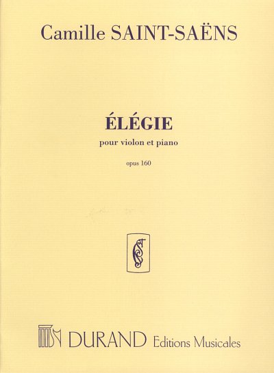 C. Saint-Saëns: Élégie op. 160
