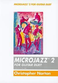 C. Norton: Microjazz Guitar Duets 2 (Part.)