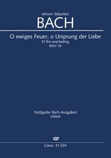 J.S. Bach: O ewiges Feuer, o Ursprung der Liebe (Stsatz)