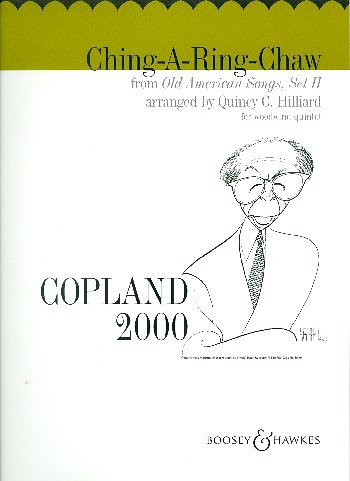 A. Copland: Ching-a-Ring-Chaw