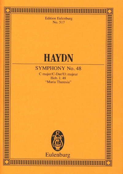 J. Haydn: Sinfonie 48 C-Dur Hob 1/48 (Maria Theresia) Eulenb