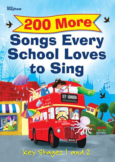 200 More Songs Every School Loves to Sing, Ges (Bu)