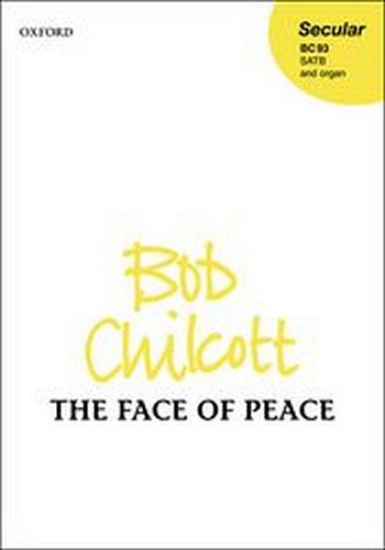 B. Chilcott: The Face Of Peace, Ch (Chpa)