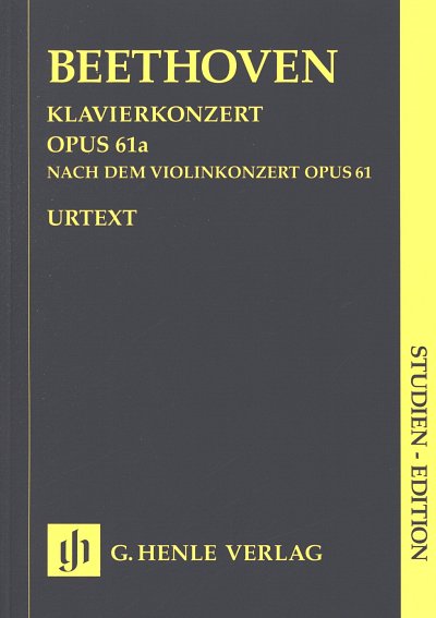 L. v. Beethoven: Klavierkonzert op. 61a , KlavOrch