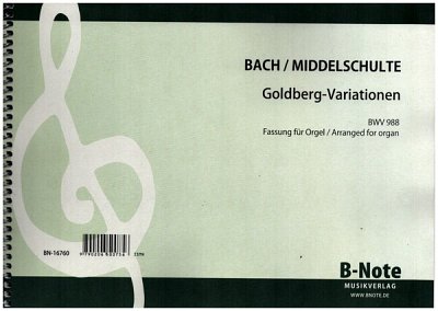 J.S. Bach: Goldberg-Variationen BWV 988 für Orgel (Arr., Org