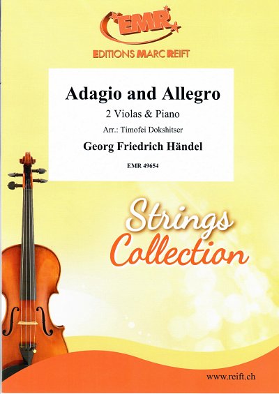 G.F. Händel: Adagio and Allegro, 2VleKlav