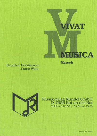 Günther Friedmann: Vivat Musica