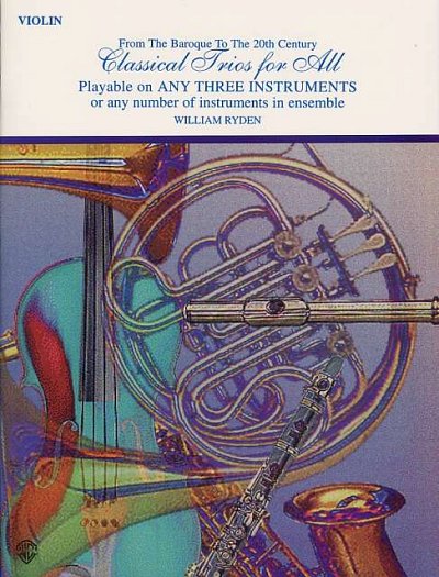 W. Ryden: Classical Trios for All - from t, Varens3 (SppaVl)