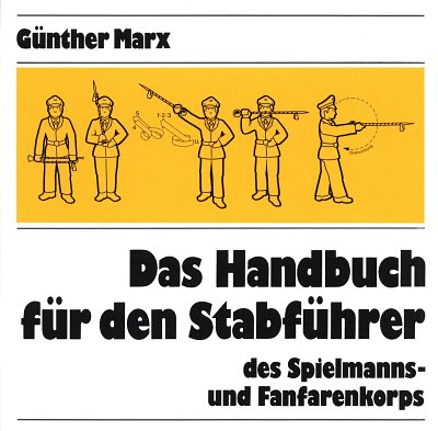 M. G.: Das Handbuch für den Stabführer (Bu)