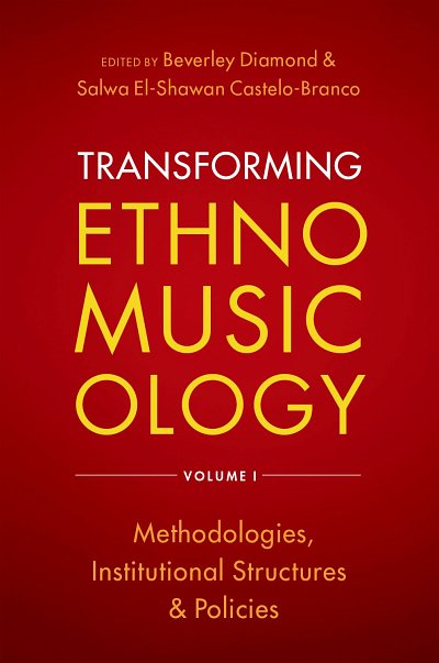 Transforming Ethnomusicology Volume I (Bu)