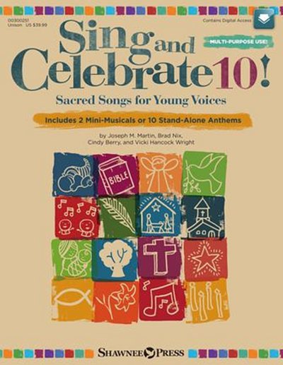 B. Nix: Sing and Celebrate 10! Sacred Songs for  (+OnlAudio)