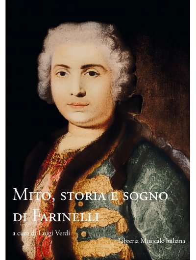 Mito, storia e sogno di Farinelli (Bu)