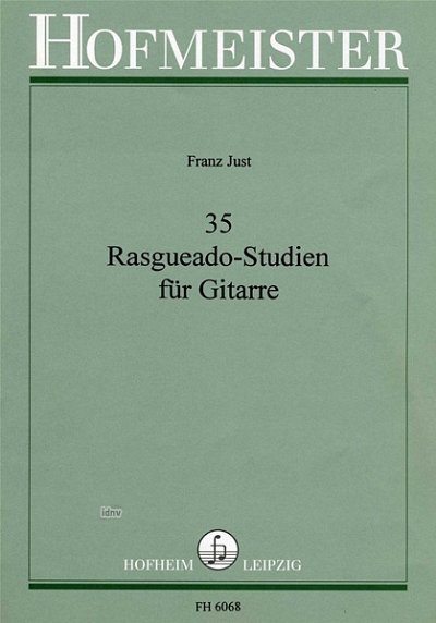 F. Just: 35 Rasgueado-Studien fuer gitarre